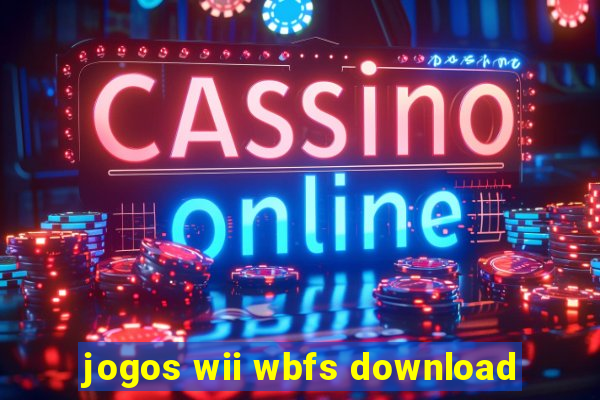 jogos wii wbfs download